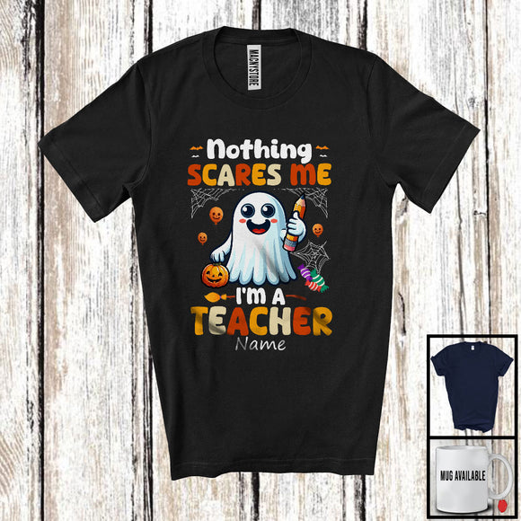 MacnyStore - Personalized Nothing Scares Me I'm A Teacher; Lovely Halloween Custom Name Boo Ghost T-Shirt