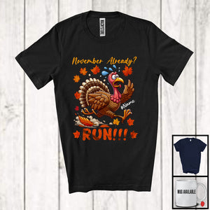 MacnyStore - Personalized November Already Run; Funny Thanksgiving Custom Name Turkey Running; Runner T-Shirt