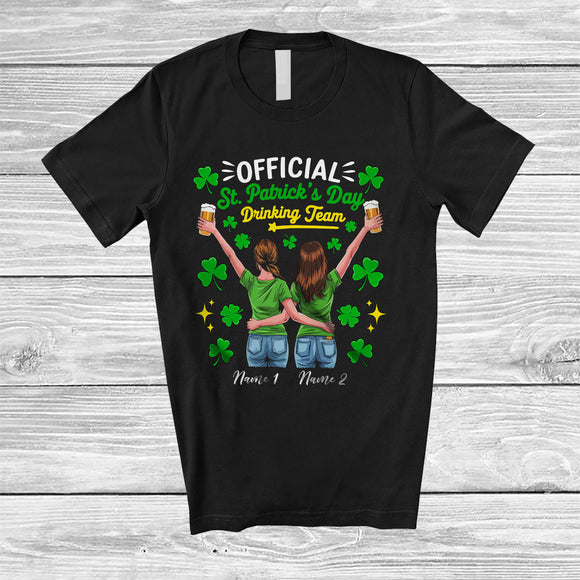 MacnyStore - Personalized Official St. Patrick's Day Drinking; Cheerful Custom Name Two Women; Friends Drunker T-Shirt