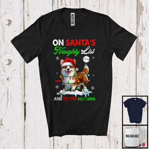 MacnyStore - Personalized On Santa's Naughty List; Lovely Christmas Custom Name Corgi Owner T-Shirt