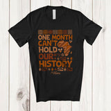 MacnyStore - Personalized One Month Can't Hold Our History; Proud Black History Custom Name Afro Map T-Shirt