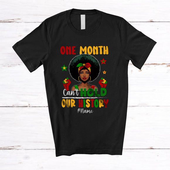 MacnyStore - Personalized One Month Can't Hold Our Story; Proud Black History Juneteenth Custom Name Women Afro T-Shirt