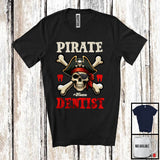 MacnyStore - Personalized Pirate Dentist; Creepy Halloween Pirate Skull; Custom Name Dentist Group T-Shirt