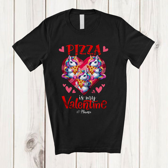 MacnyStore - Personalized Pizza is my Valentine; Lovely Unicorn Eating Pizza Hearts; Custom Name Single T-Shirt