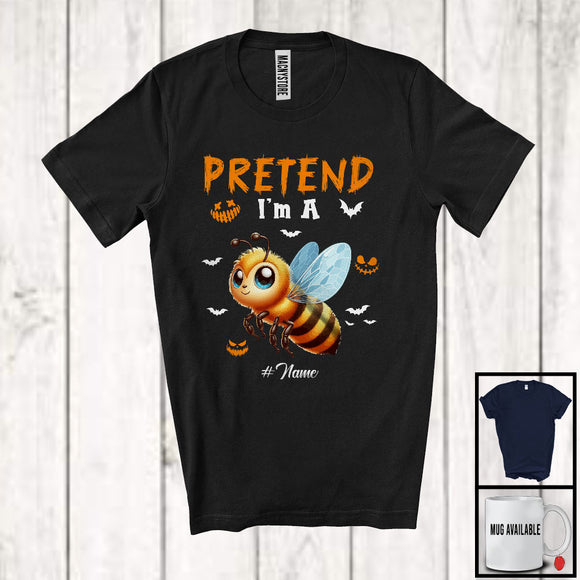 MacnyStore - Personalized Pretend I'm A Bee; Creepy Halloween Custom Name Bee; Animal Lover T-Shirt