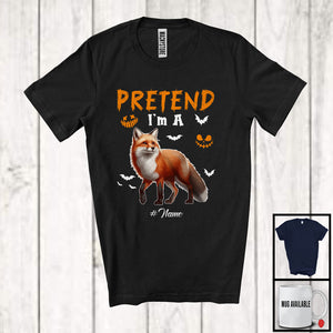 MacnyStore - Personalized Pretend I'm A Fox; Creepy Halloween Custom Name Fox; Animal Lover T-Shirt