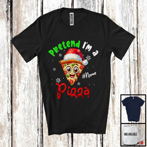 MacnyStore - Personalized Pretend I'm A Pizza Crew; Lovely Christmas Custom Name Santa Snowing T-Shirt