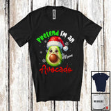 MacnyStore - Personalized Pretend I'm An Avocado Crew; Lovely Christmas Custom Name Santa Snowing T-Shirt