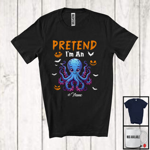 MacnyStore - Personalized Pretend I'm An Octopus; Creepy Halloween Custom Name Octopus; Animal Lover T-Shirt