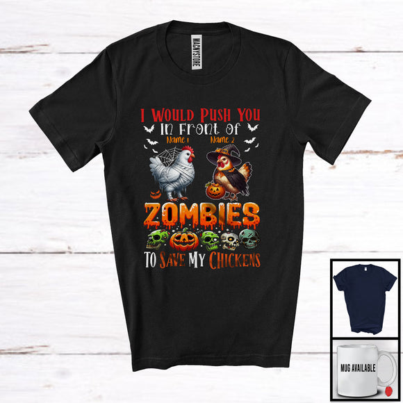 MacnyStore - Personalized Push You Front Of Zombies, Scary Halloween Custom Name Chickens Mummy Witch T-Shirt