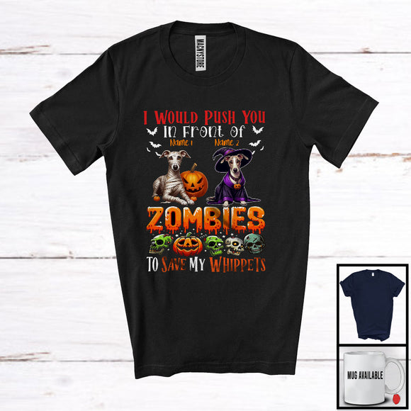 MacnyStore - Personalized Push You Front Of Zombies, Scary Halloween Custom Name Whippets Mummy Witch T-Shirt