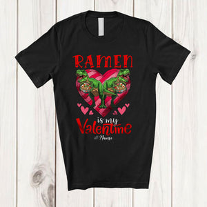 MacnyStore - Personalized Ramen is my Valentine; Lovely T-Rex Eating Ramen Hearts; Custom Name Single T-Shirt