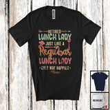 MacnyStore - Personalized Retired Lunch Lady Definition Way Happier, Lovely Retirement Flamingo Flowers T-Shirt