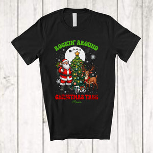 MacnyStore - Personalized Rockin' Around The Christmas Tree; Amusing Christmas Custom Name Reindeer Santa T-Shirt