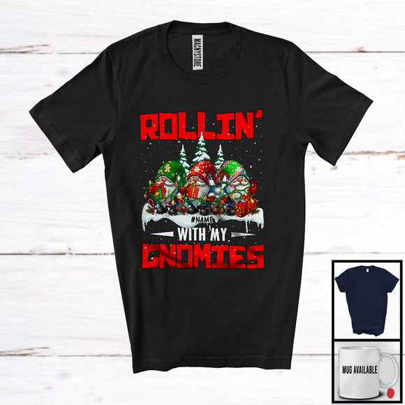 MacnyStore - Personalized Rollin' With My Gnomies; Awesome Christmas Custom Name Three Gnomes; Family T-Shirt