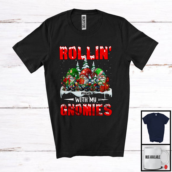 MacnyStore - Personalized Rollin' With My Gnomies; Fantastic Christmas Snowing; Custom Name Three Gnomes T-Shirt