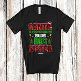 MacnyStore - Personalized Santa Promoting Me to Big Sister; Amusing Christmas Pregnancy; Plaid Custom Name Family T-Shirt