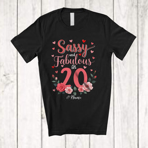 MacnyStore - Personalized Sassy And Fabulous At 20; Floral 20th Birthday Hearts; Custom Name Women Family T-Shirt