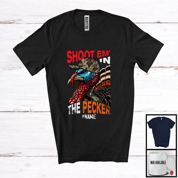 MacnyStore - Personalized Shoot Em' The Pecker; Humorous Thanksgiving Turkey; Custom Name Hunting Hunter T-Shirt