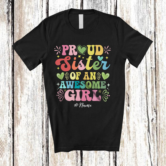 MacnyStore - Personalized Sister Of an Awesome Girl; Joyful Mother's Day Hearts; Sister Custom Name Family T-Shirt