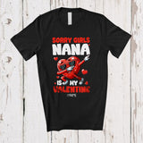 MacnyStore - Personalized Sorry Girls Nana Is My Valentine; Lovely Dabbing Heart; Custom Name Boy Family T-Shirt