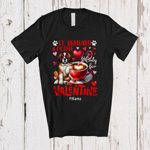 MacnyStore - Personalized St. Bernard And Coffee Only For Valentine; Lovely Custom Name Single; Animal T-Shirt