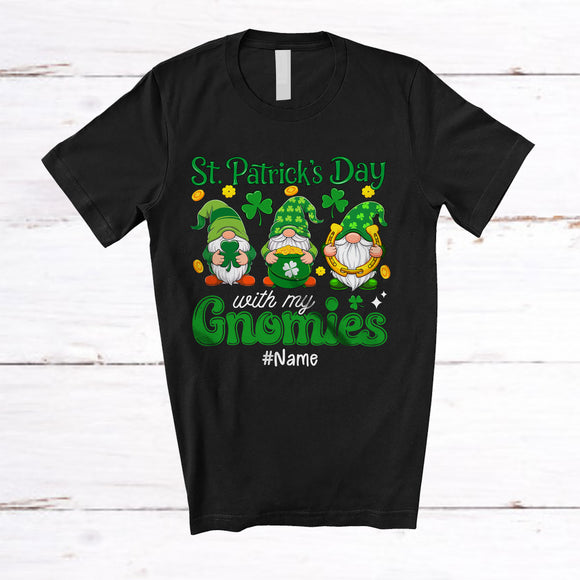 MacnyStore - Personalized St. Patrick's Day With My Gnomies; Adorable Custom Name Gnomes; Irish Shamrocks T-Shirt