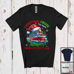 MacnyStore - Personalized Thankful For Memories Together; Lovely Christmas Cruise; Custom Name Santa T-Shirt