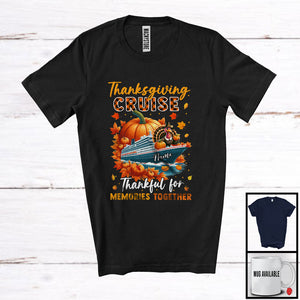 MacnyStore - Personalized Thankful Together Cruise Ship; Happy Thanksgiving Custom Name Captain Family Cruise T-Shirt