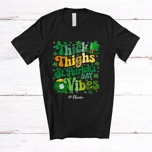 MacnyStore - Personalized Thick Thighs St. Patrick's Day Vibes; Awesome Custom Name Irish Shamrock; Family T-Shirt