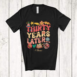 MacnyStore - Personalized Thirty Years Later; Joyful 30th Birthday Party Groovy; Custom Name Women Family T-Shirt