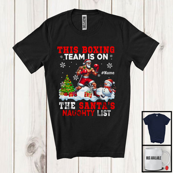 MacnyStore - Personalized This Boxing Team Is On The Santa's Naughty List; Joyful Custom Name Sport Player T-Shirt