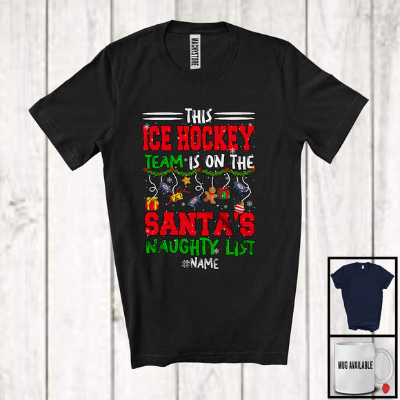 MacnyStore - Personalized This Ice Hockey Team Is On The Santa's Naughty List; Funny Custom Name Sport Player T-Shirt