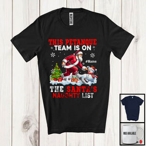 MacnyStore - Personalized This Petanque Team Is On The Santa's Naughty List; Joyful Custom Name Sport Player T-Shirt