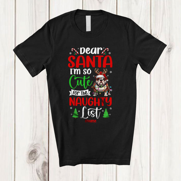 MacnyStore - Personalized Too Cute For Santa's Naughty List; Amusing Christmas Custom Name Bulldog T-Shirt