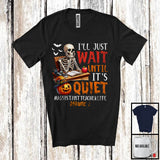 MacnyStore - Personalized Wait Until It's Quiet, Scary Halloween Skeleton, Custom Name Assistant Teacher T-Shirt