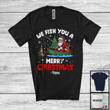 MacnyStore - Personalized We Fish You Merry Christmas; Lovely X-mas Custom Name Santa Fishing; Family T-Shirt