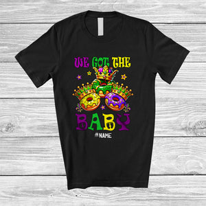 MacnyStore - Personalized We Got The Baby; Amazing Mardi Gras Pregnancy; Custom Name King Cake T-Shirt