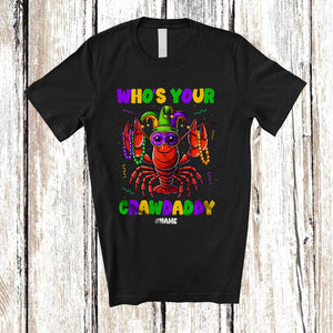 MacnyStore - Personalized Who's Your CrawDaddy; Joyful Mardi Gras Custom Name Daddy; Crawfish Cosplay T-Shirt