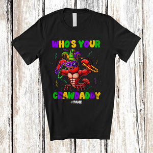 MacnyStore - Personalized Who's Your CrawDaddy; Joyful Mardi Gras Custom Name Daddy; Muscle Crawfish T-Shirt