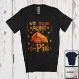 MacnyStore - Personalized Will Trade Aunt For Pie; Happy Thanksgiving Autumn Pumpkin Pie; Family T-Shirt