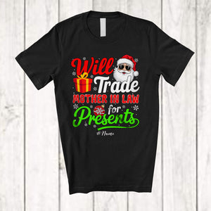 MacnyStore - Personalized Will Trade Mother in law For Presents; Wonderful Christmas Snow Lights; Custom Name Family T-Shirt