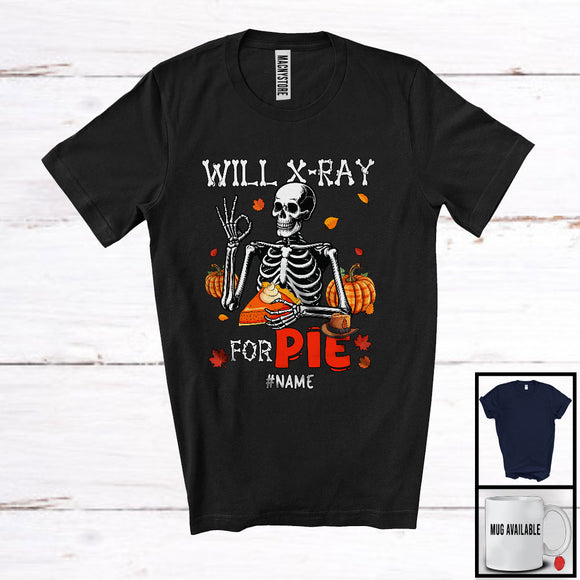 MacnyStore - Personalized Will X-Ray For Pie; Humorous Thanksgiving Skeleton Pumpkin; Custom Name Radiology T-Shirt