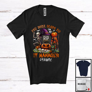 MacnyStore - Personalized You Don't Scare Me I'm An IT Manager, Scary Halloween Skeleton Pumpkin, Careers T-Shirt