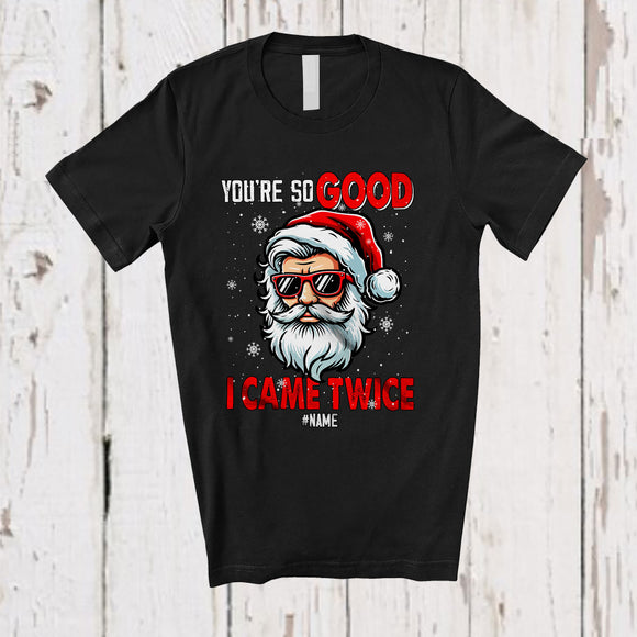 MacnyStore - Personalized You're So Good I Came Twice; Amusing Christmas Custom Name Bearded Santa Snow T-Shirt