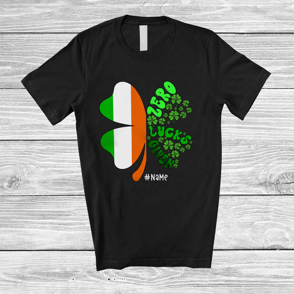 MacnyStore - Personalized Zero Lucks Given; Proud St. Patrick's Day Lucky; Custom Name Ireland Flag Shamrock T-Shirt