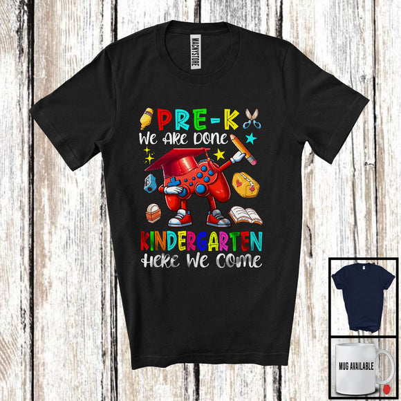 MacnyStore - Pre-K We Are Done Kindergarten Here We Come, Adorable Last First Day School Gamer Dabbing T-Shirt