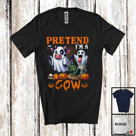 MacnyStore - Pretend I'm A Cow; Sarcastic Halloween Zombie Boo Ghost Cow Lover; Family Group T-Shirt