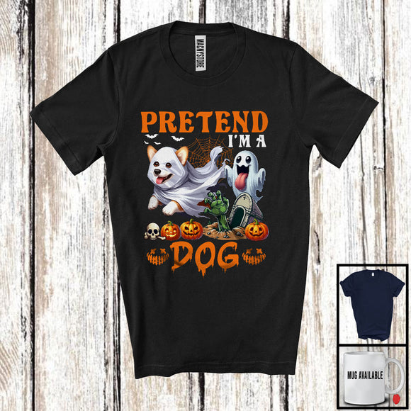 MacnyStore - Pretend I'm A Dog; Sarcastic Halloween Zombie Boo Ghost Dog Lover; Family Group T-Shirt