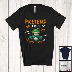 MacnyStore - Pretend I'm A Frog; Awesome Halloween Costume Frog Animal Lover; Family Group T-Shirt